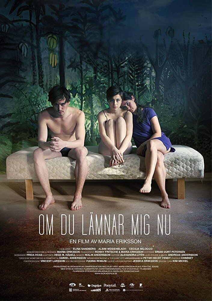 Om du lämnar mig nu (2014) постер